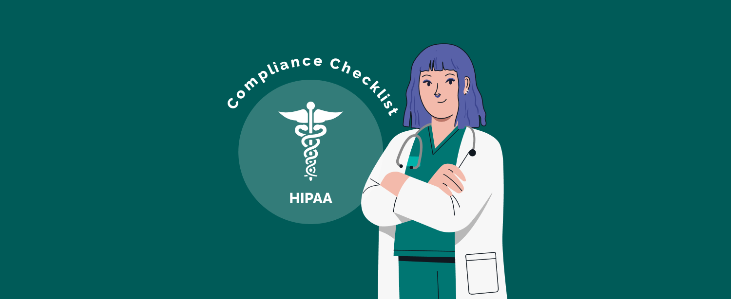 HIPAA Compliance Checklist For Healthcare Software Development 2024