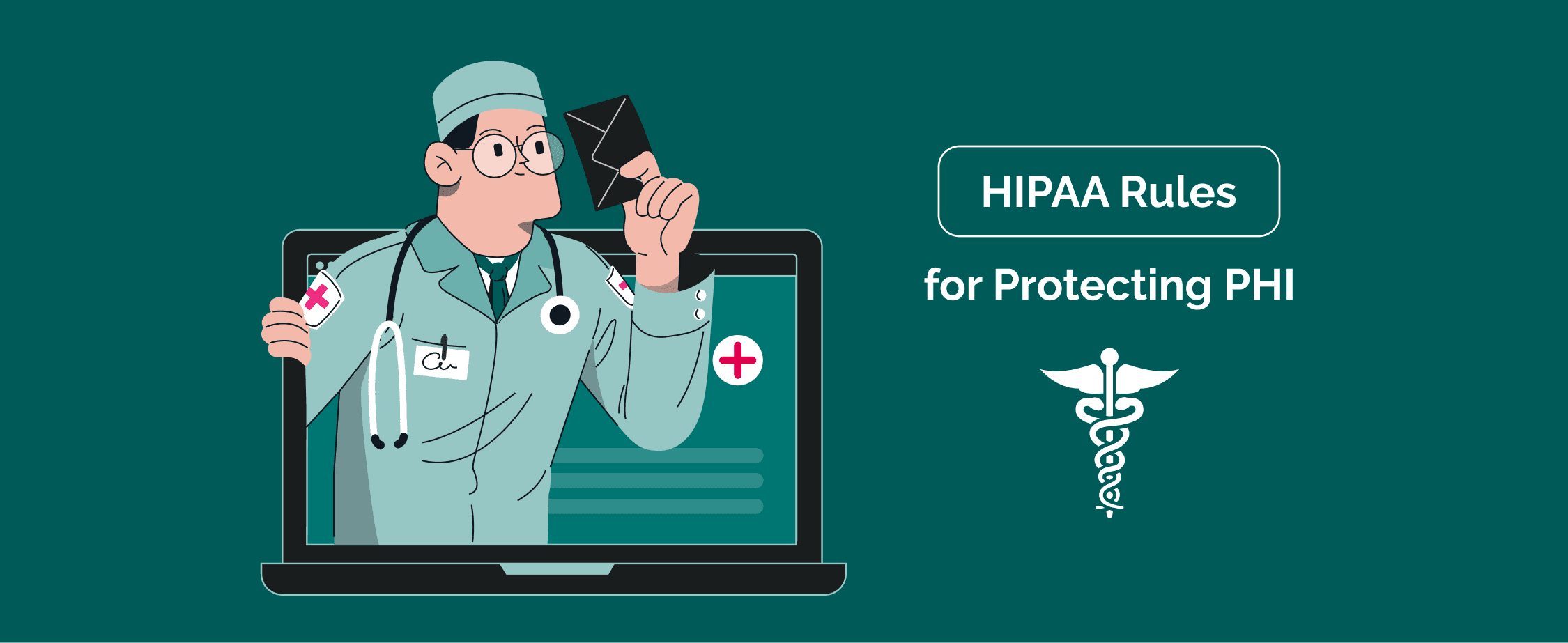HIPAA Rules For Protecting PHI
