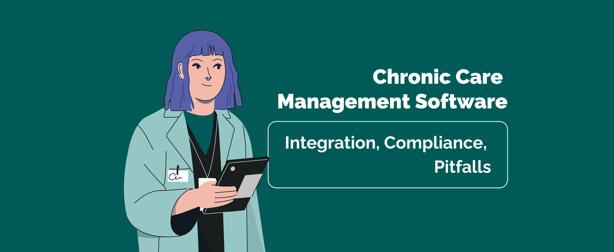 Chronic Care Management Software: RPM Plus the Adherence Patients Stick With