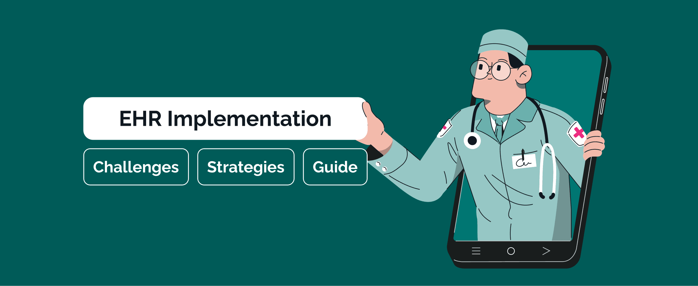 From Chaos to Care: EHR Implementation Strategies, Pitfalls, and Step-By-Step Guide