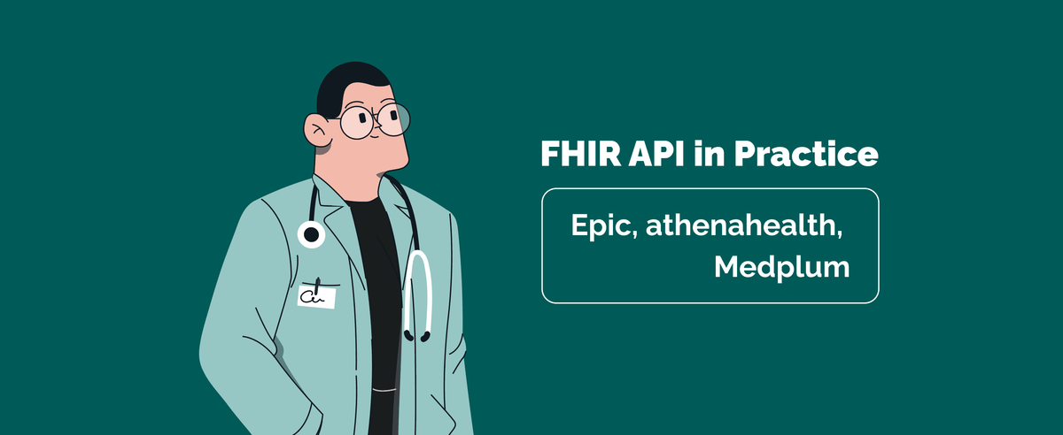 Working with the FHIR API in Practice: Epic, athenahealth, Medplum