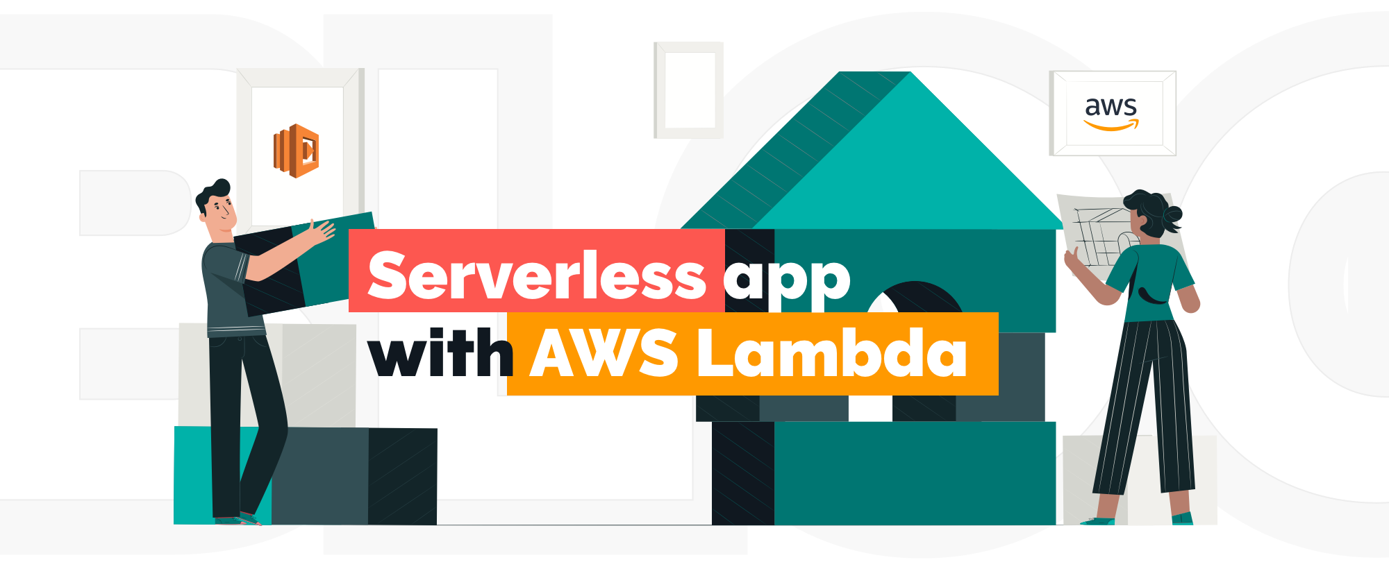 How to Build Serverless Apps with AWS Lambda