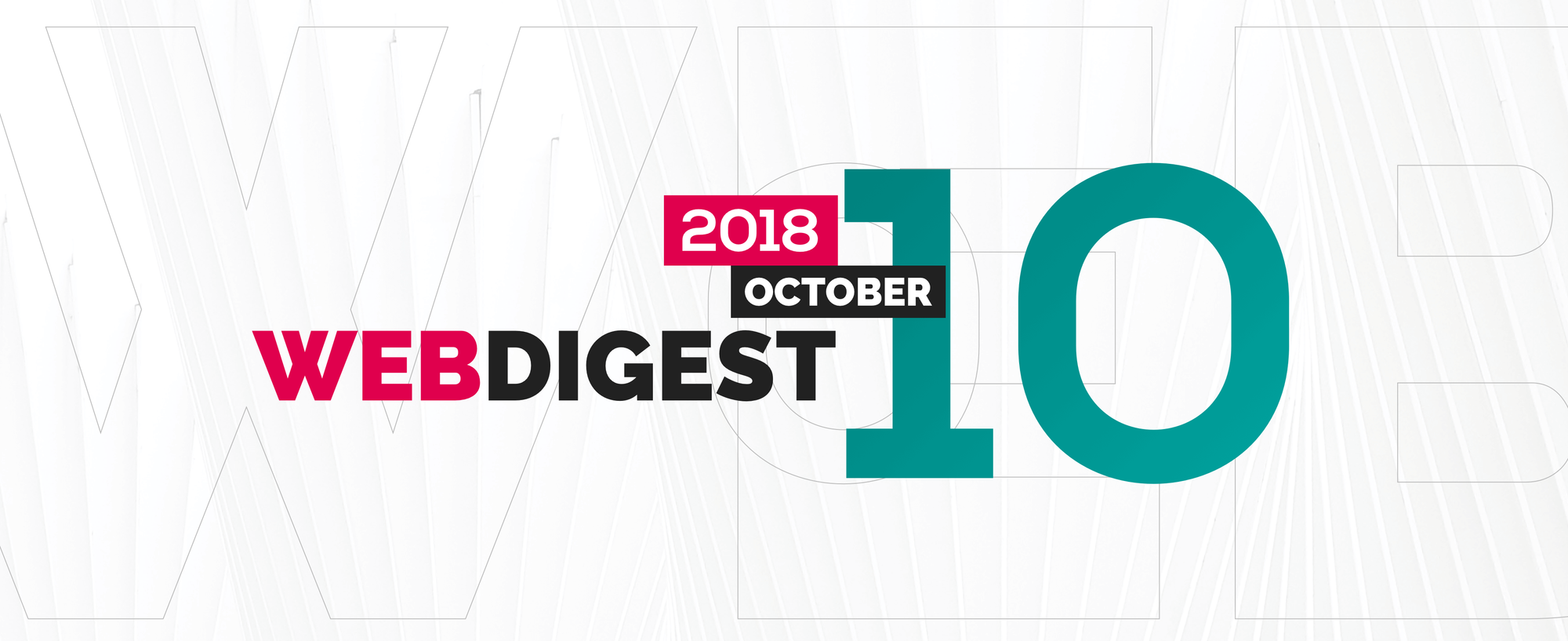 Web News Monthly Digest - October 2018