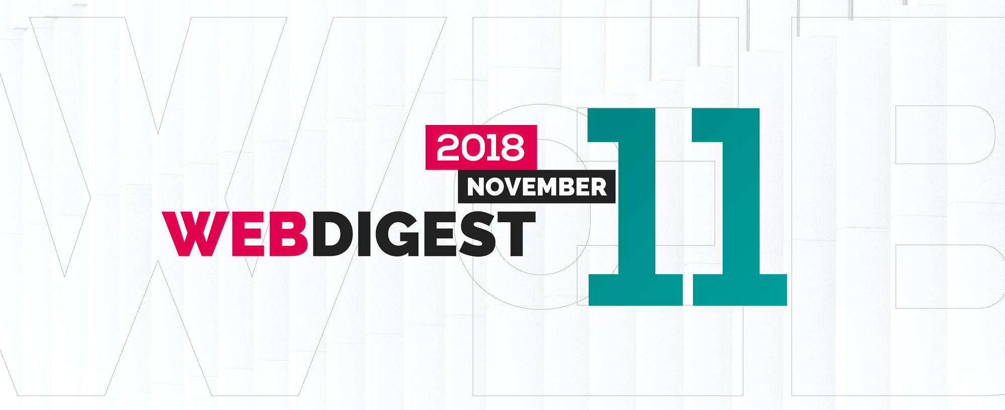 Web News Monthly Digest - November 2018