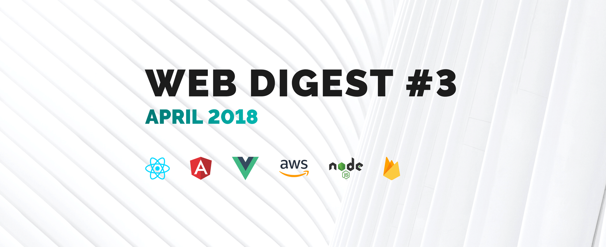 Web News Monthly Digest - April 2018