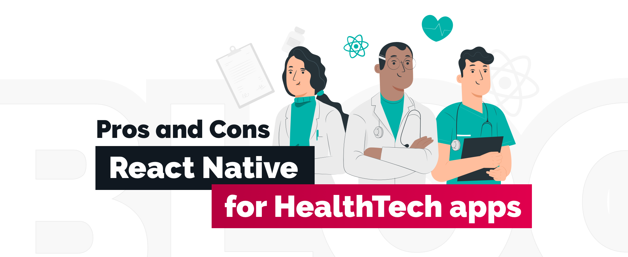 Pros and Cons of React Native for HealthTech Apps