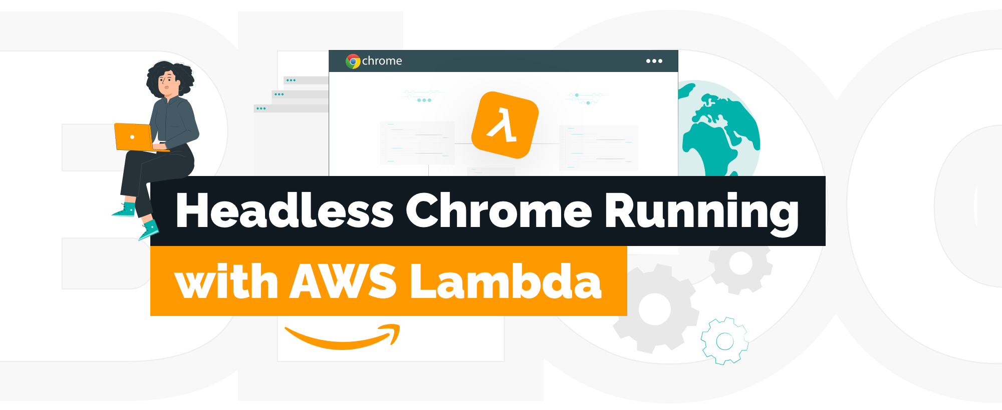 How to Get Headless Chrome Running via Puppeteer on AWS Lambda