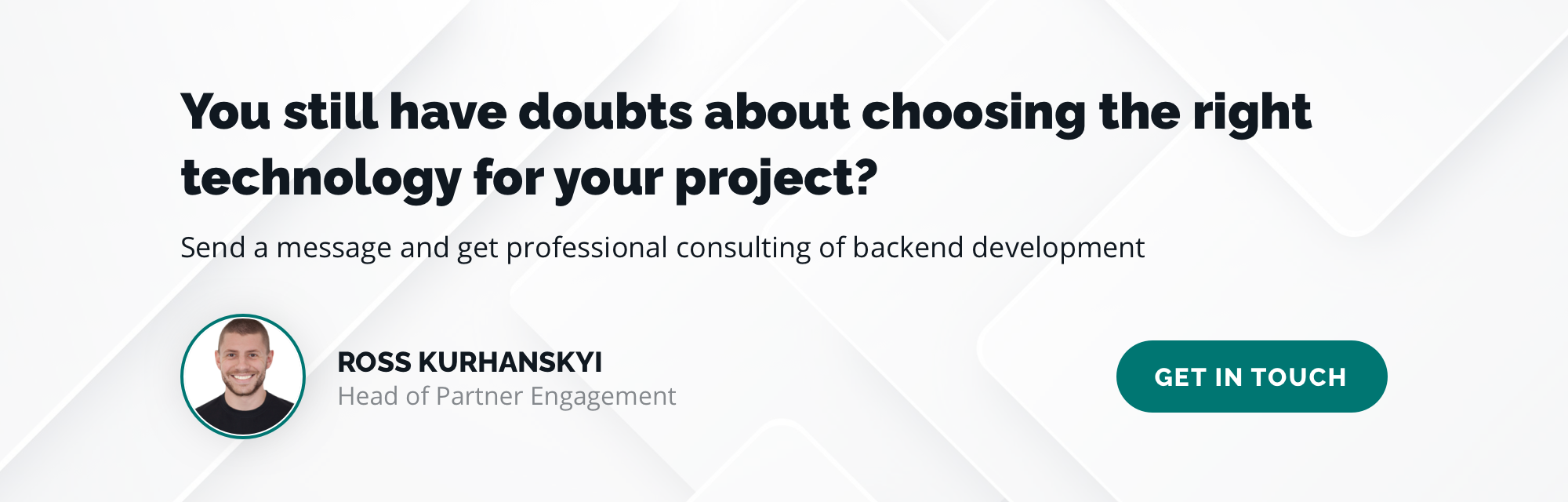 You still have doubts about choosing the right technology for your project?