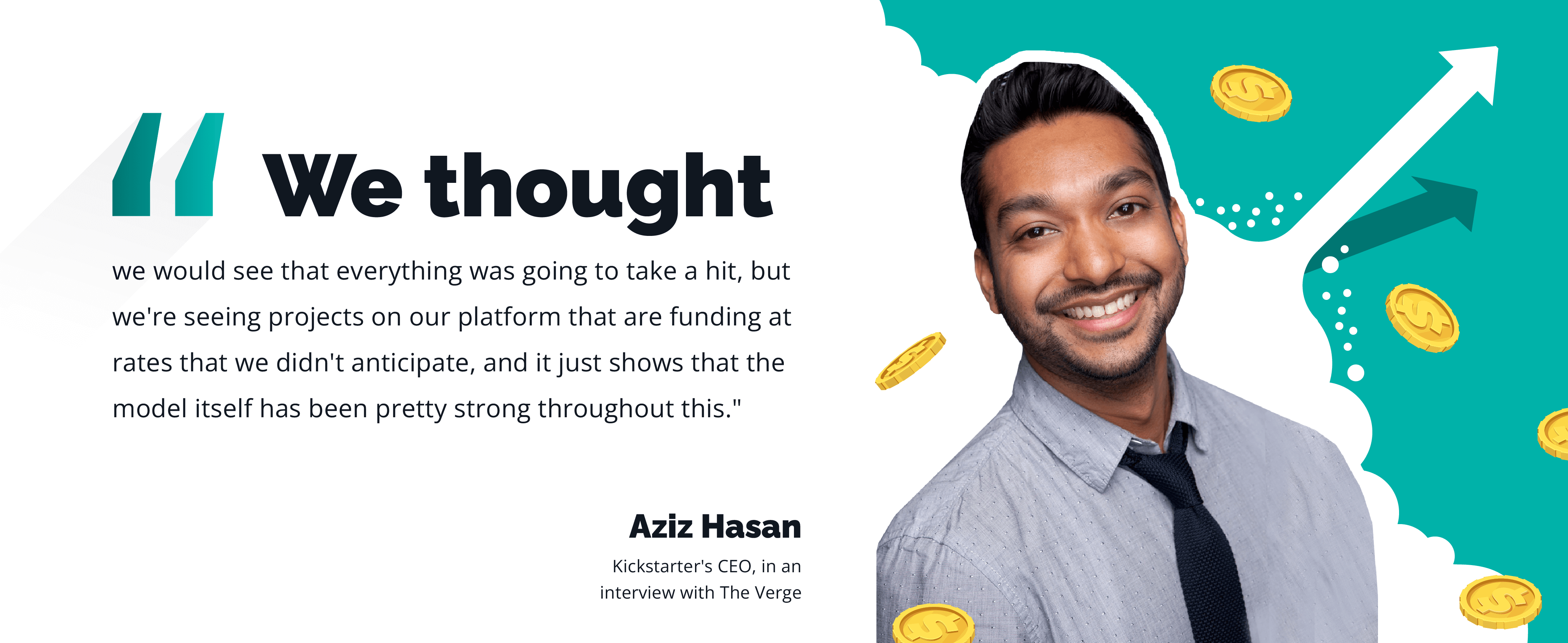 Kickstarter's CEO Aziz Hasan