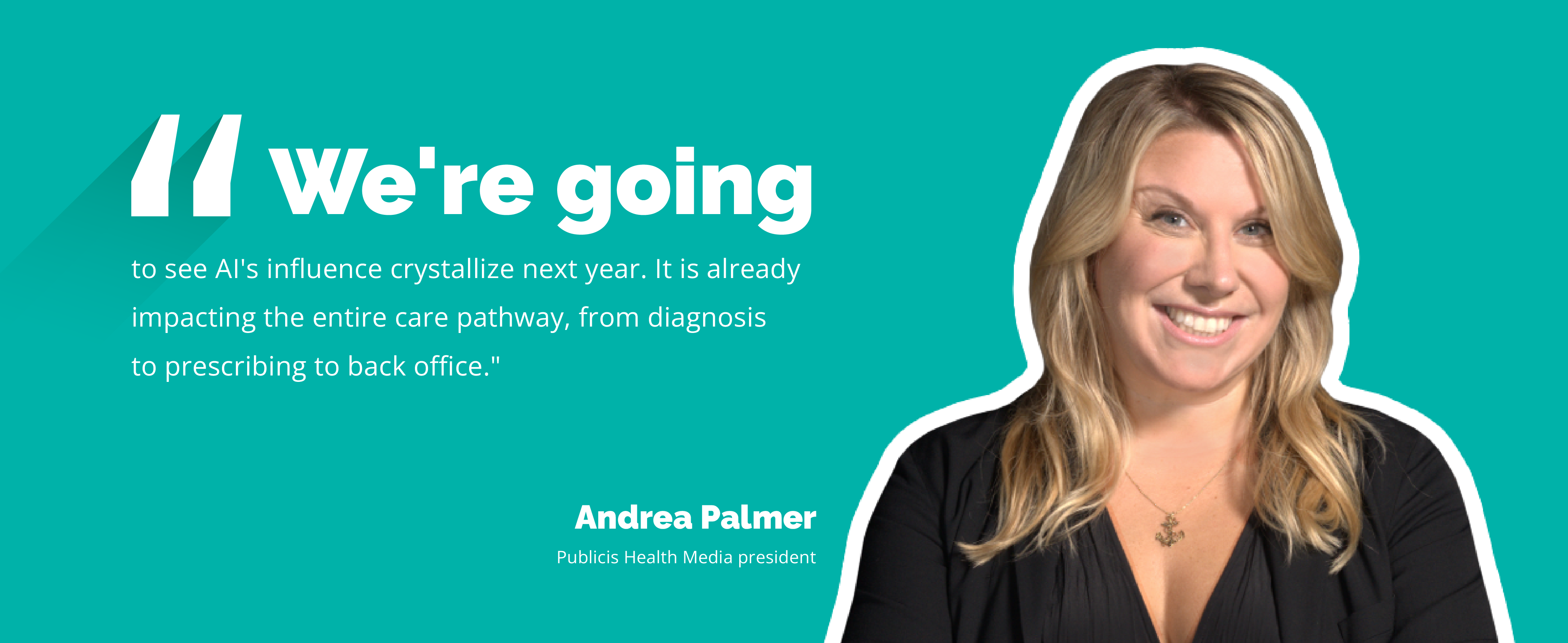 Publicis Health Media president Andrea Palmer