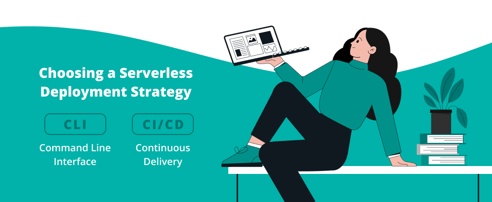 Serverless deployment strategies