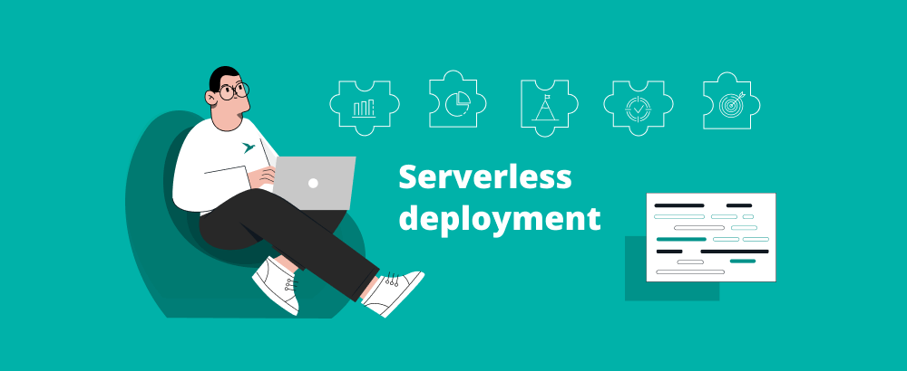 How Serverless Deployment Works: Best Practices, Principles, Examples
