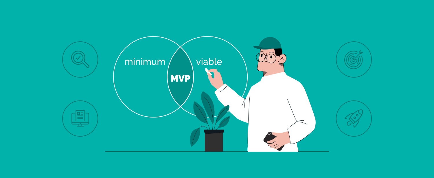 The MVP Approach: A Guide to Minimum Viable Product Development for Startups