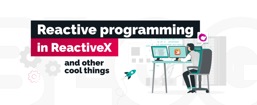 Reactive Programming in Rx and Other Cool Things