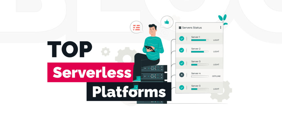 Top 5 Serverless Platforms That Take Off in 2023