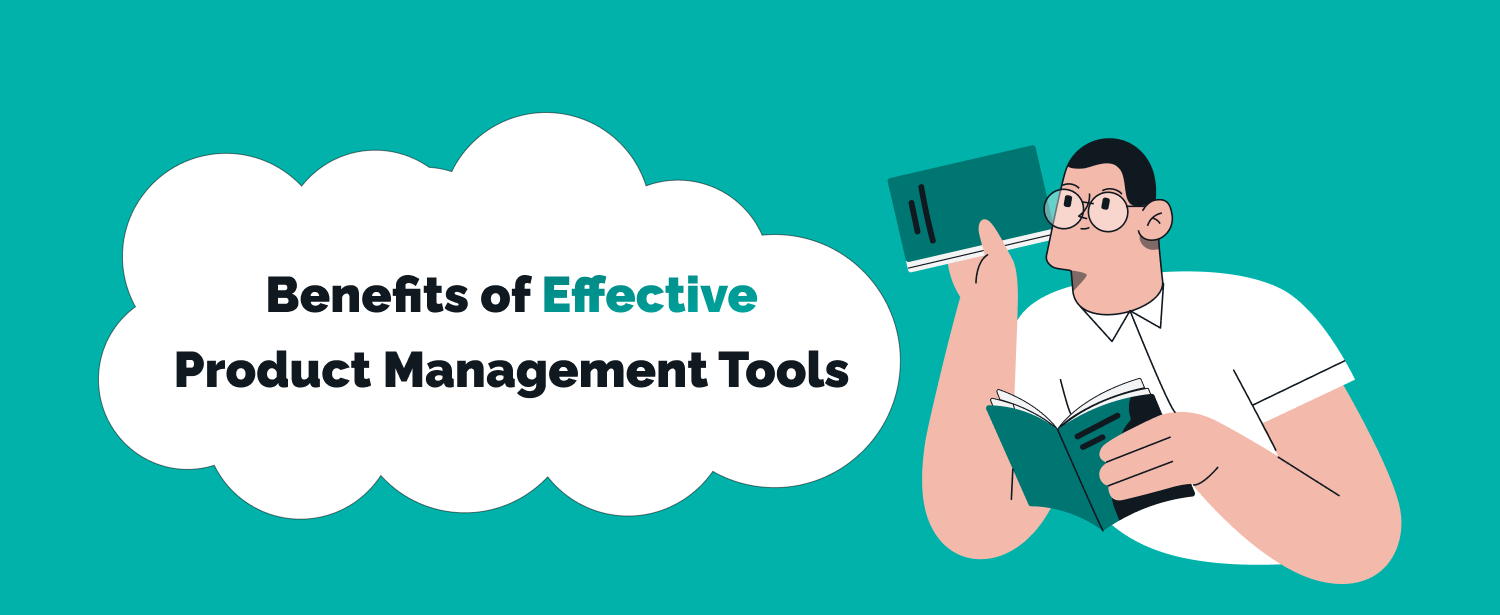 benefits of product management tools