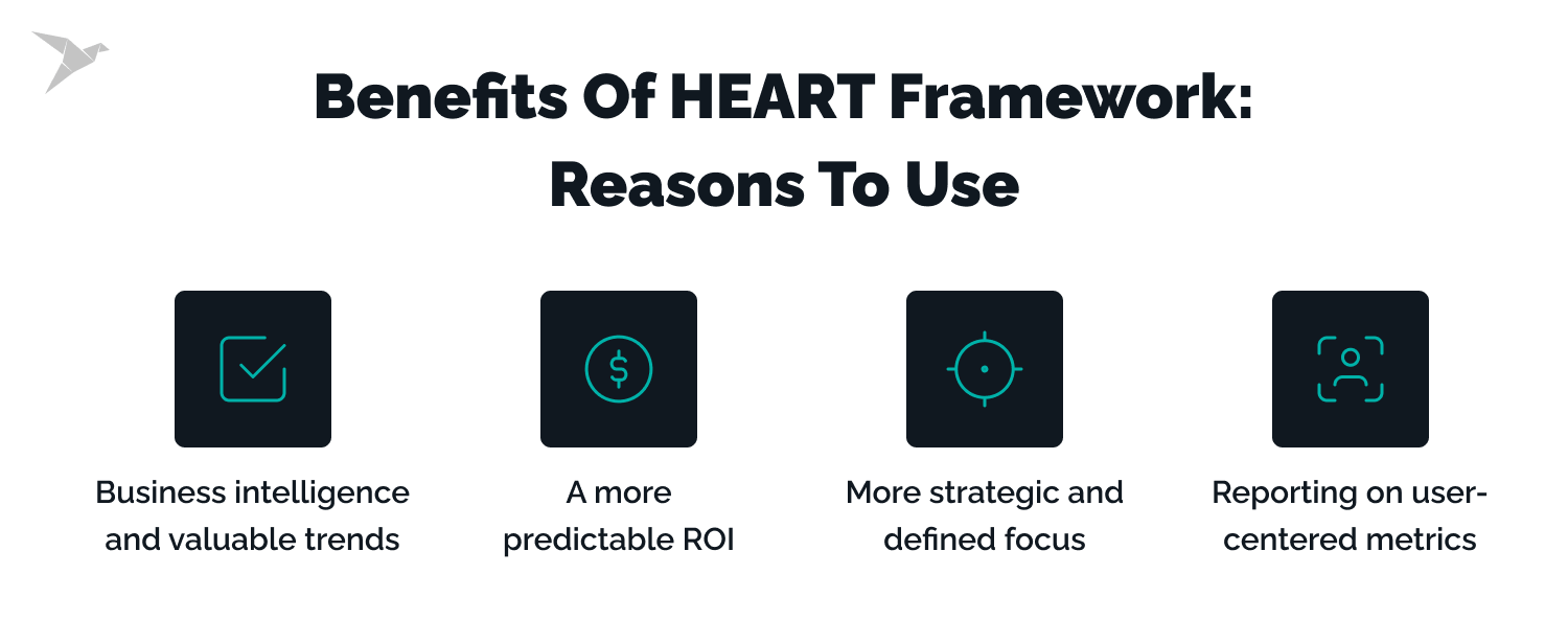 Benefits of HEART framework: Reasons to Use