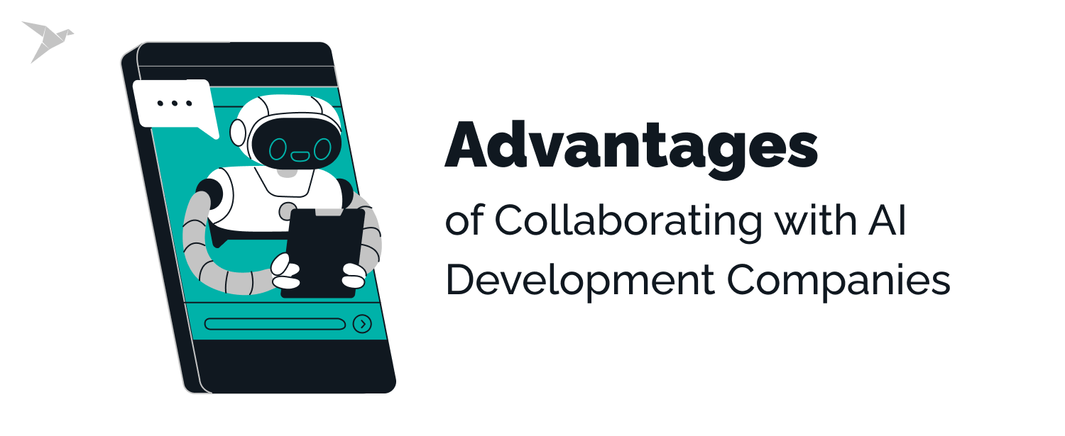 Advantages of Collaborating with AI Development Companies