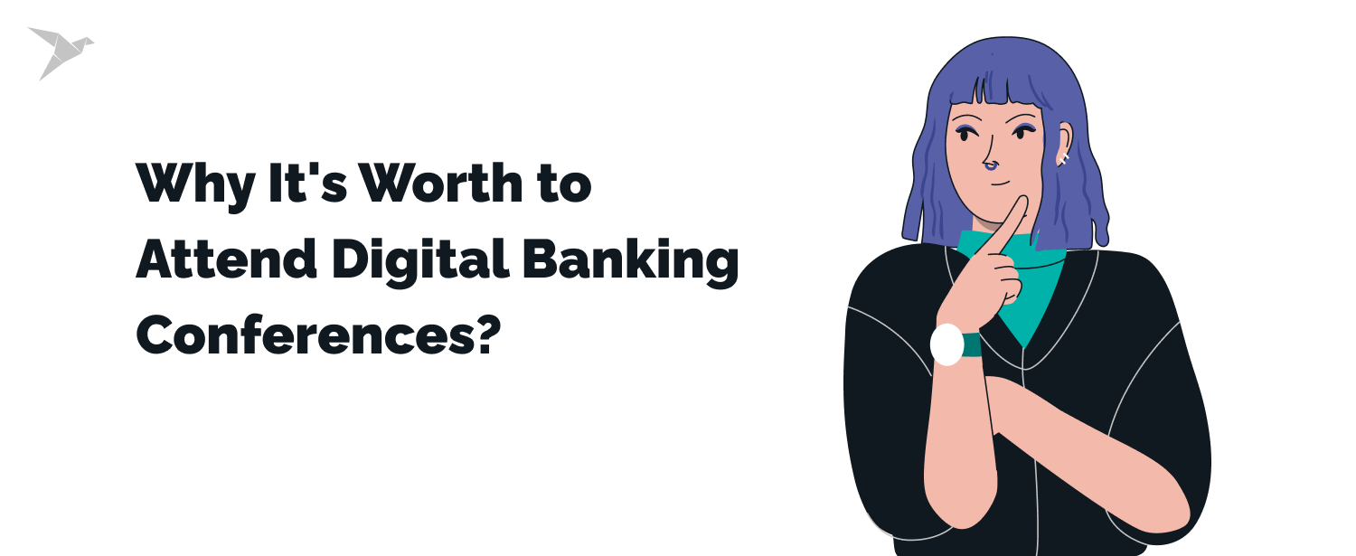 why it`s worth to attend digital banking conferences